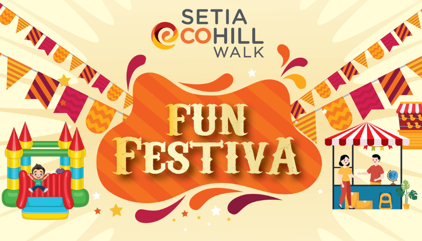 FUN FESTIVA @ SETIA ECOHILL WALK