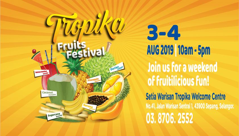 TROPIKA FRUITS FESTIVAL