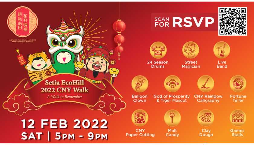 CHINESE NEW YEAR 2022 @ SETIA ECOHILL WALK