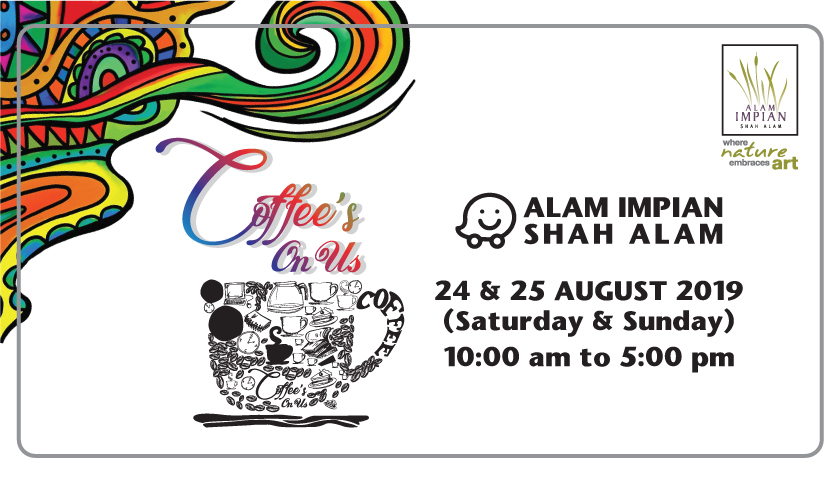 COFFEE’S ON US AT ALAM IMPIAN WELCOME CENTRE