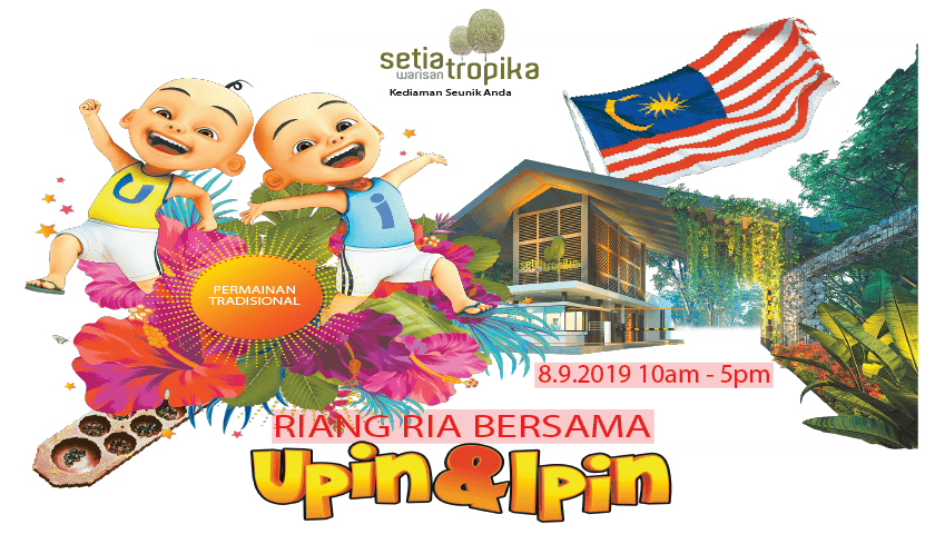 UPIN IPIN MALAYSIA DAY